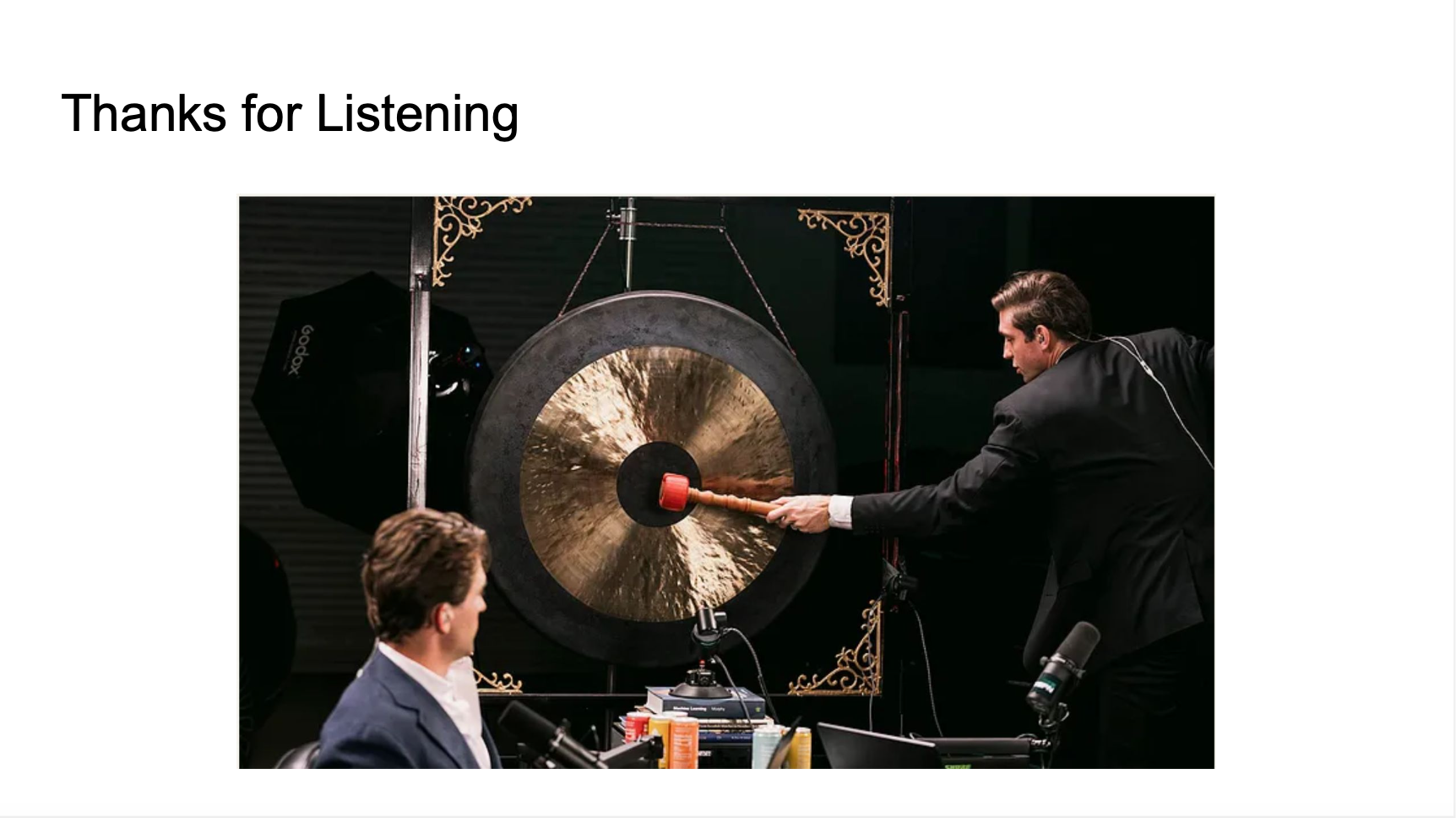 Thanks for Listening closing slide